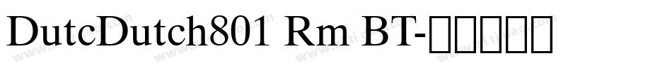 DutcDutch801 Rm BT字体转换